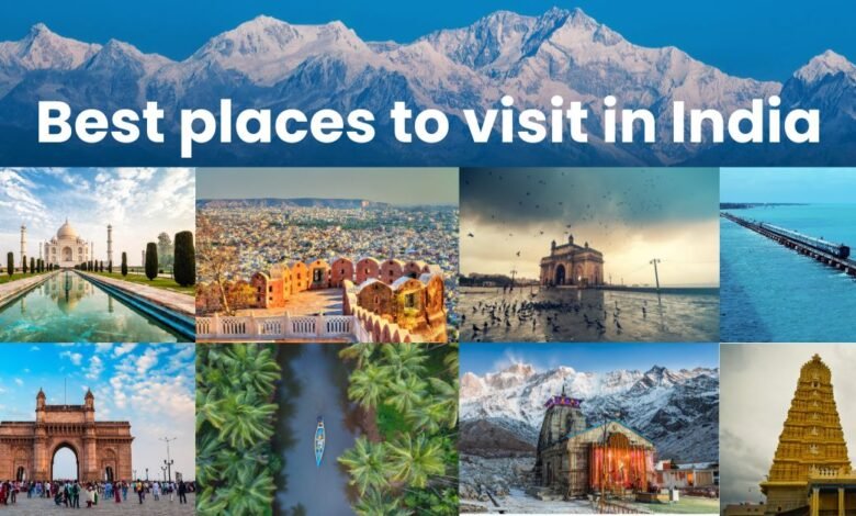 Best places to visit in India